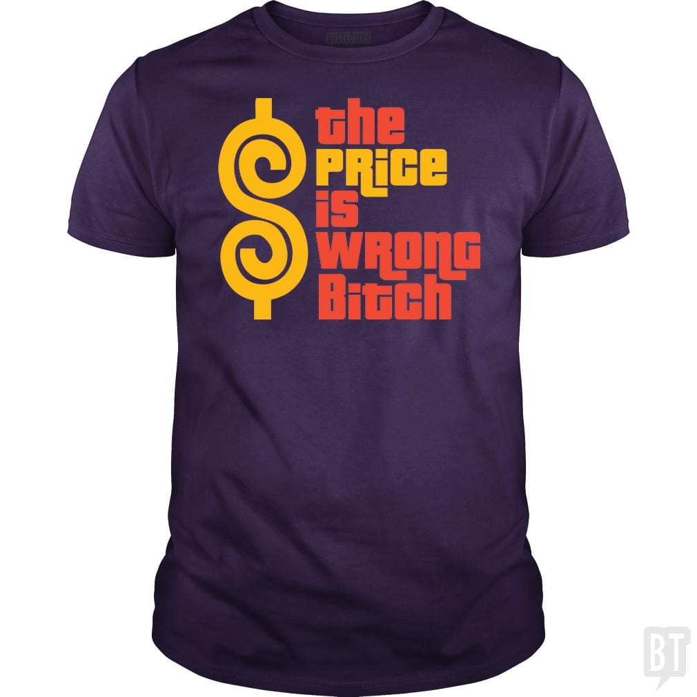The Price is Wrong Bitch