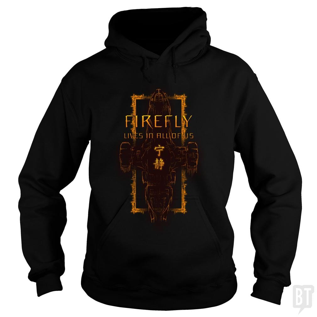 Firefly Is Still Alive Hoodie