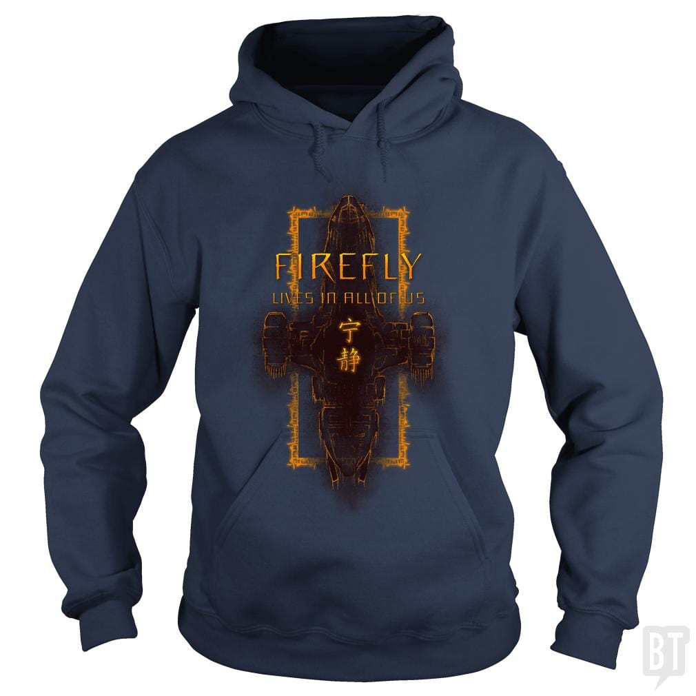 Firefly Is Still Alive Hoodie