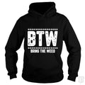 Bring The Weed Hoodie