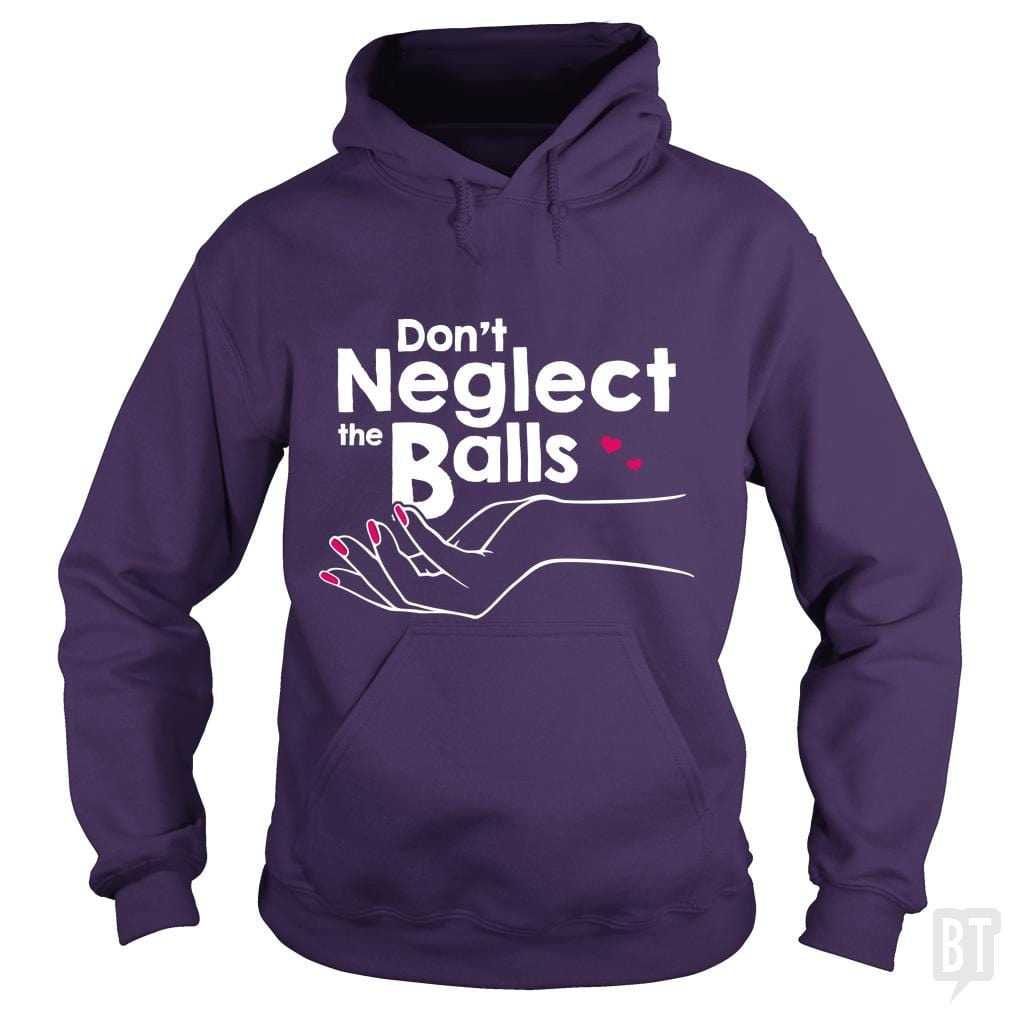 Balls Neglect Hoodie
