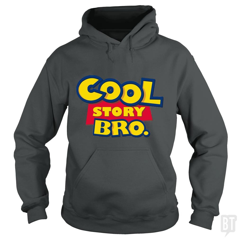 Cool Story Bro Hoodie