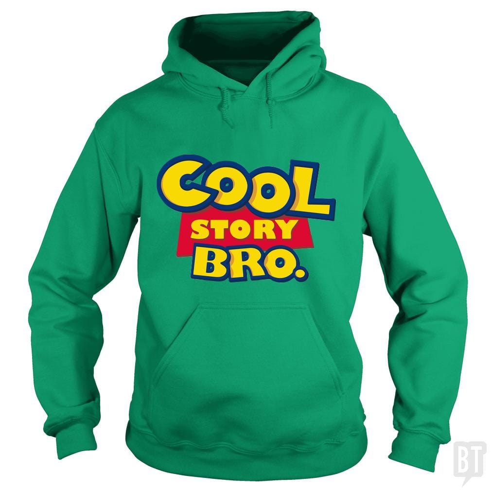 Cool Story Bro Hoodie