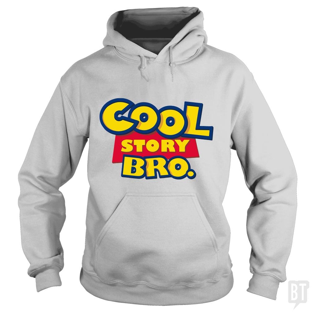 Cool Story Bro Hoodie