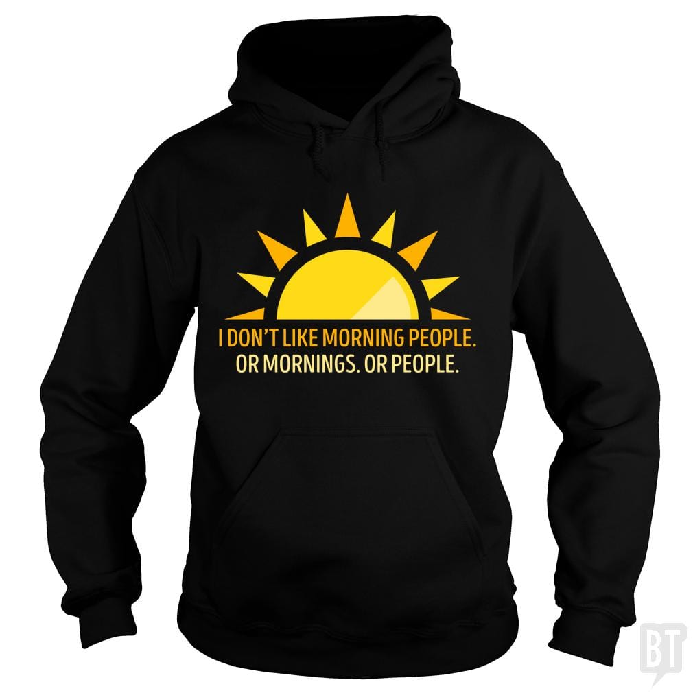 Morning People Hoodie
