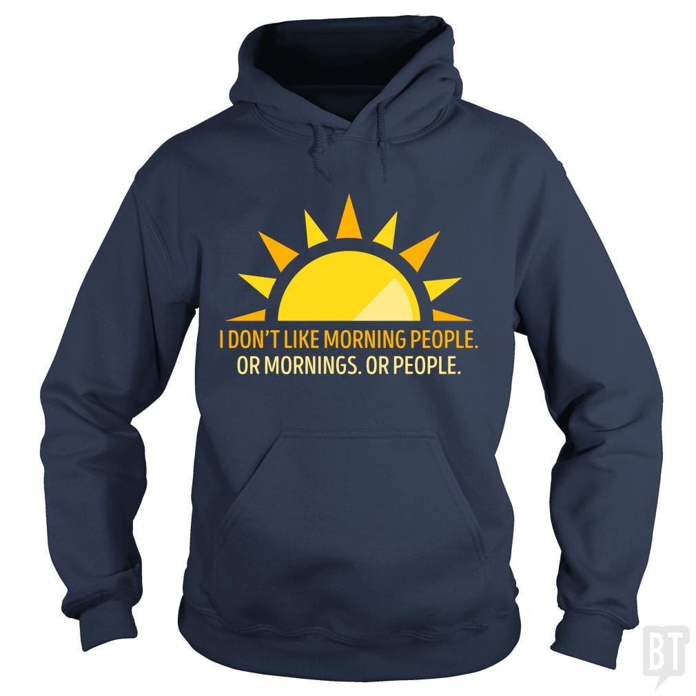 Morning People Hoodie
