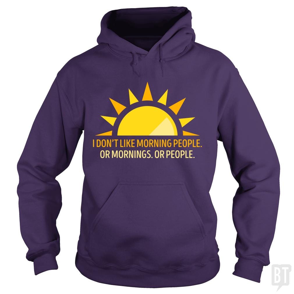 Morning People Hoodie