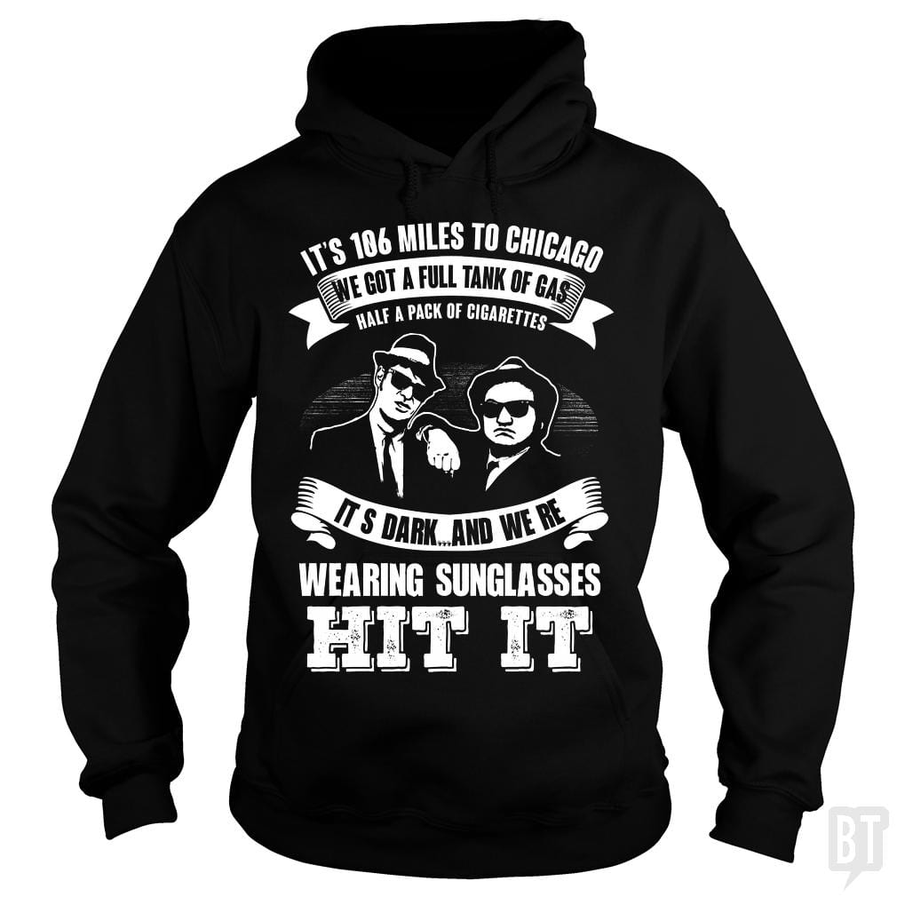 Blues Brothers Hit It Hoodie