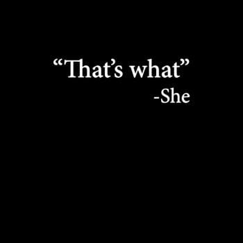 That's What She Said Long Sleeve