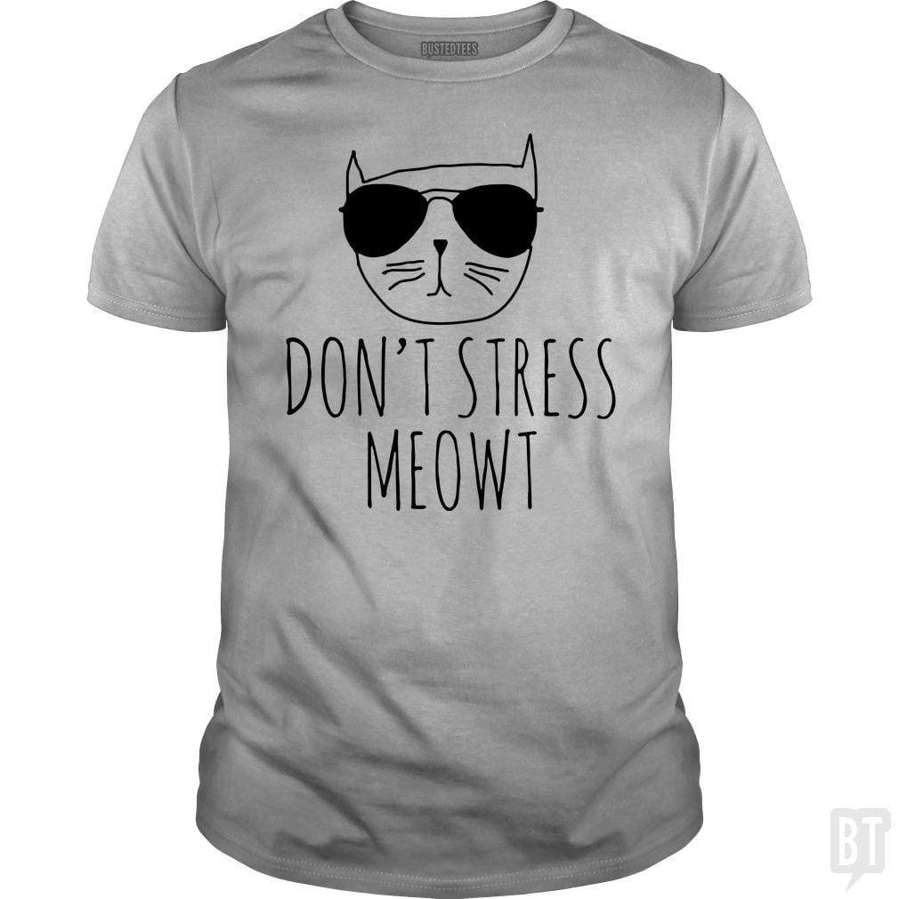 Don't Stress Meowt