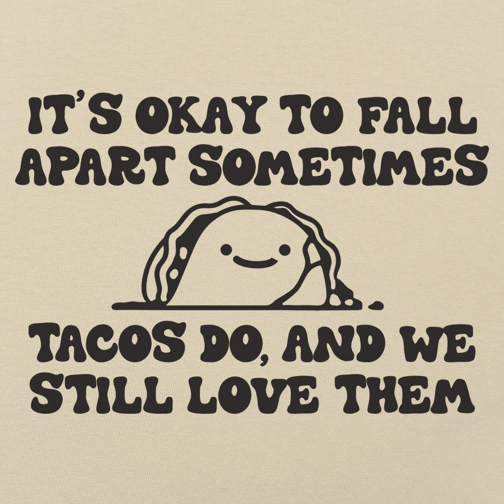 Tacos Fall Apart