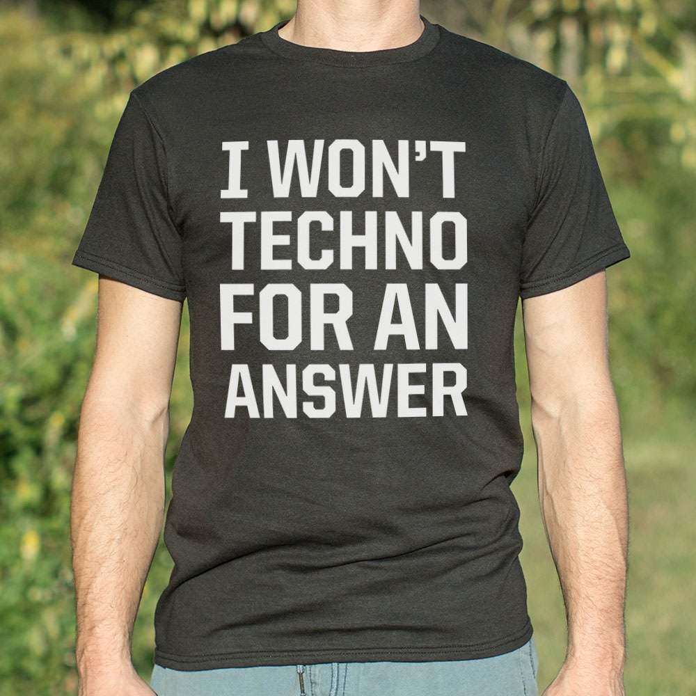 Techno For An Answer