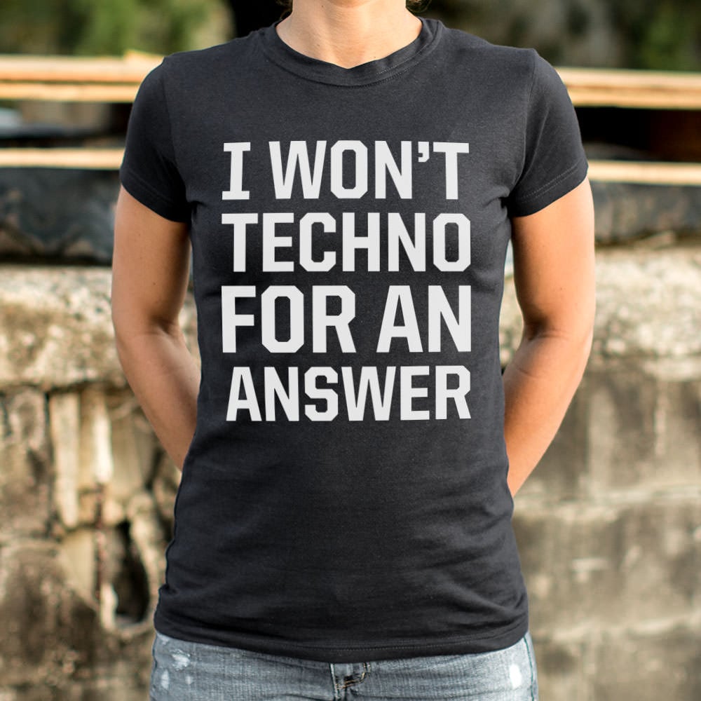 Techno For An Answer