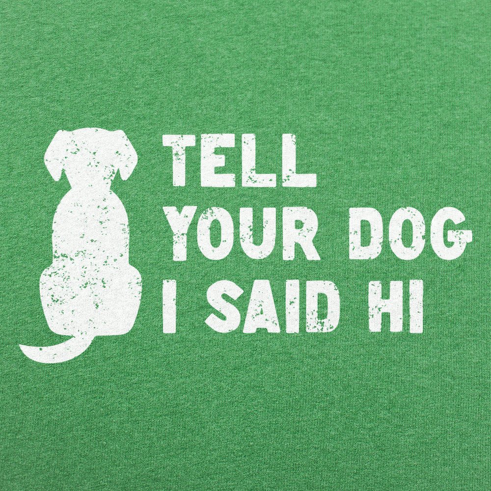 Tell Your Dog