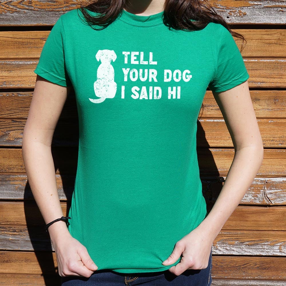Tell Your Dog