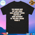 The Knicks Have Not Lost Since Karl Anthony Towns Anne Hathaway Shirt