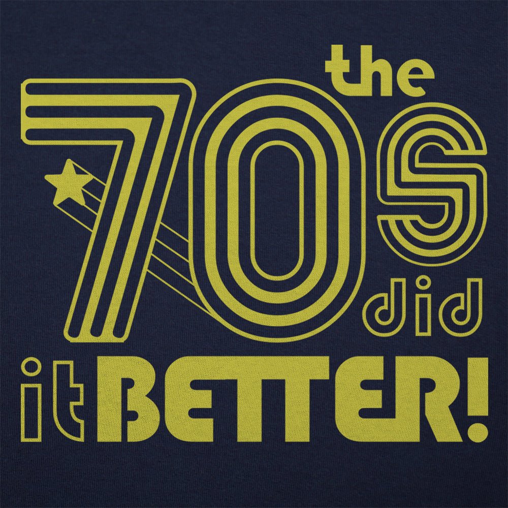 The 70s Did It Better