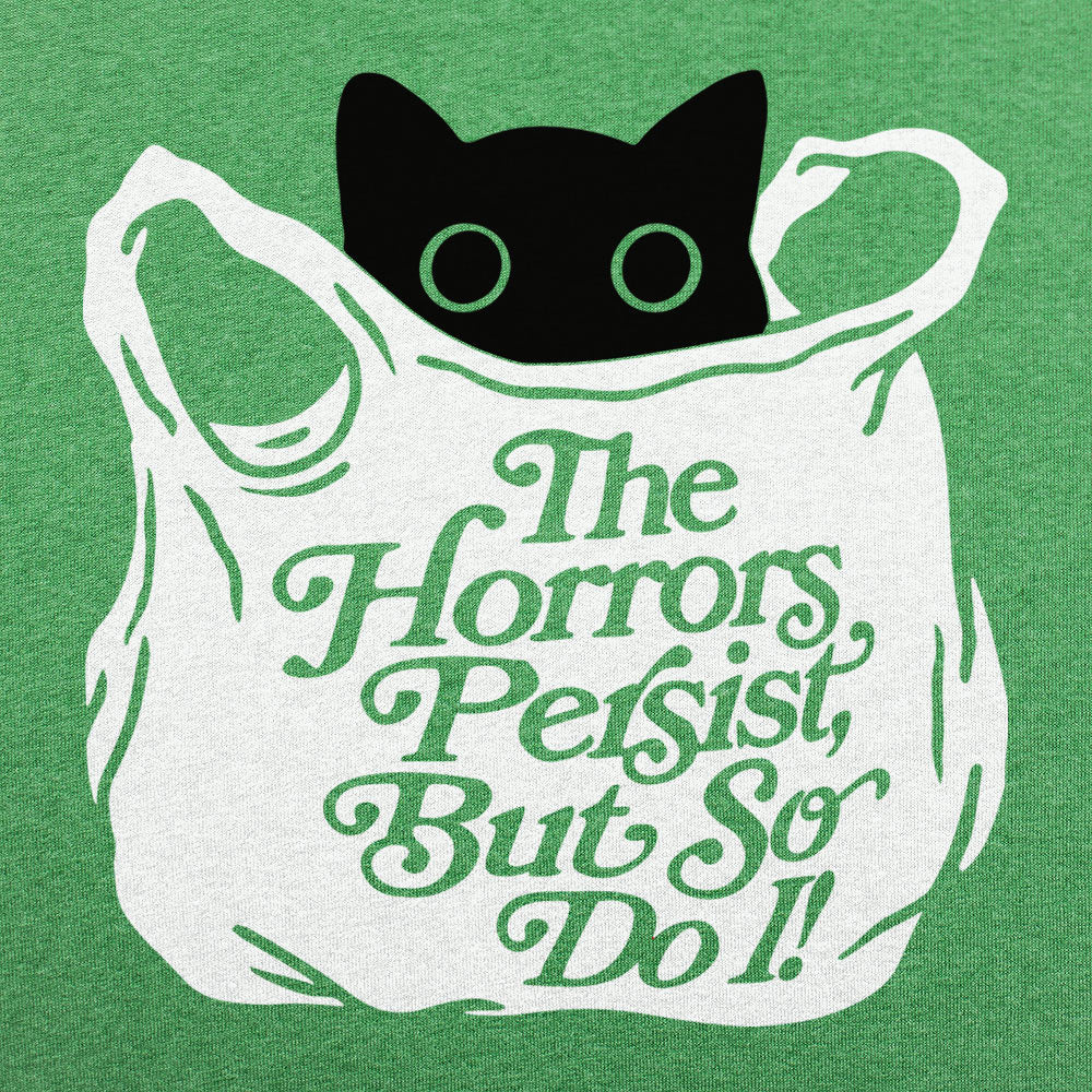 The Horrors Persist
