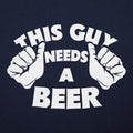 This Guy Needs A Beer