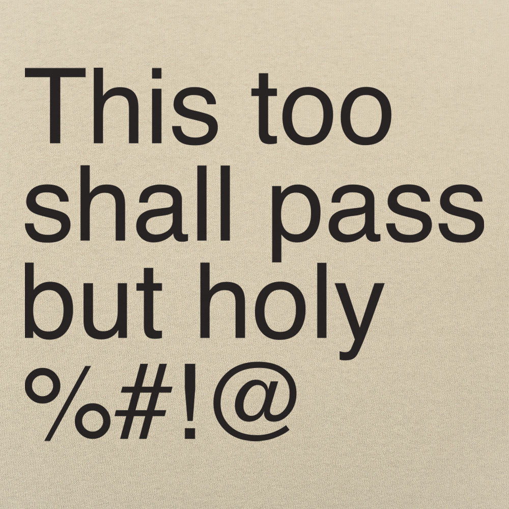 This Too Shall Pass