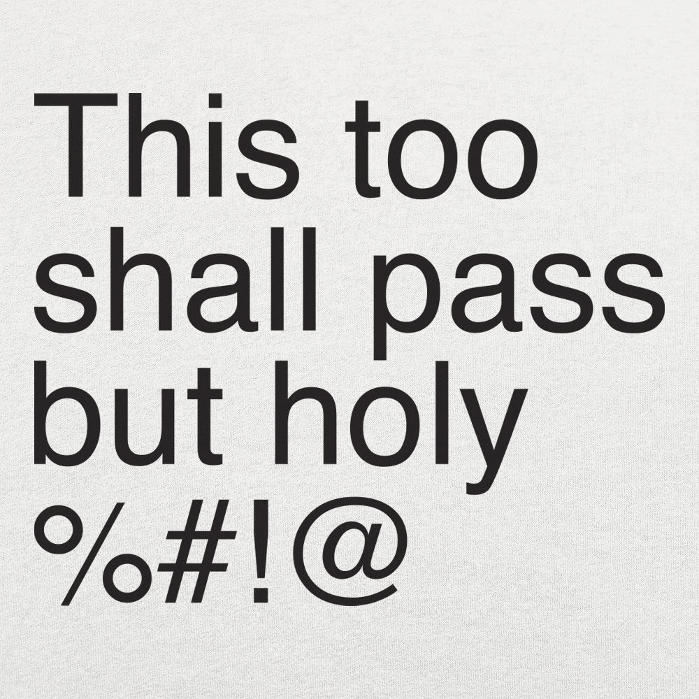 This Too Shall Pass