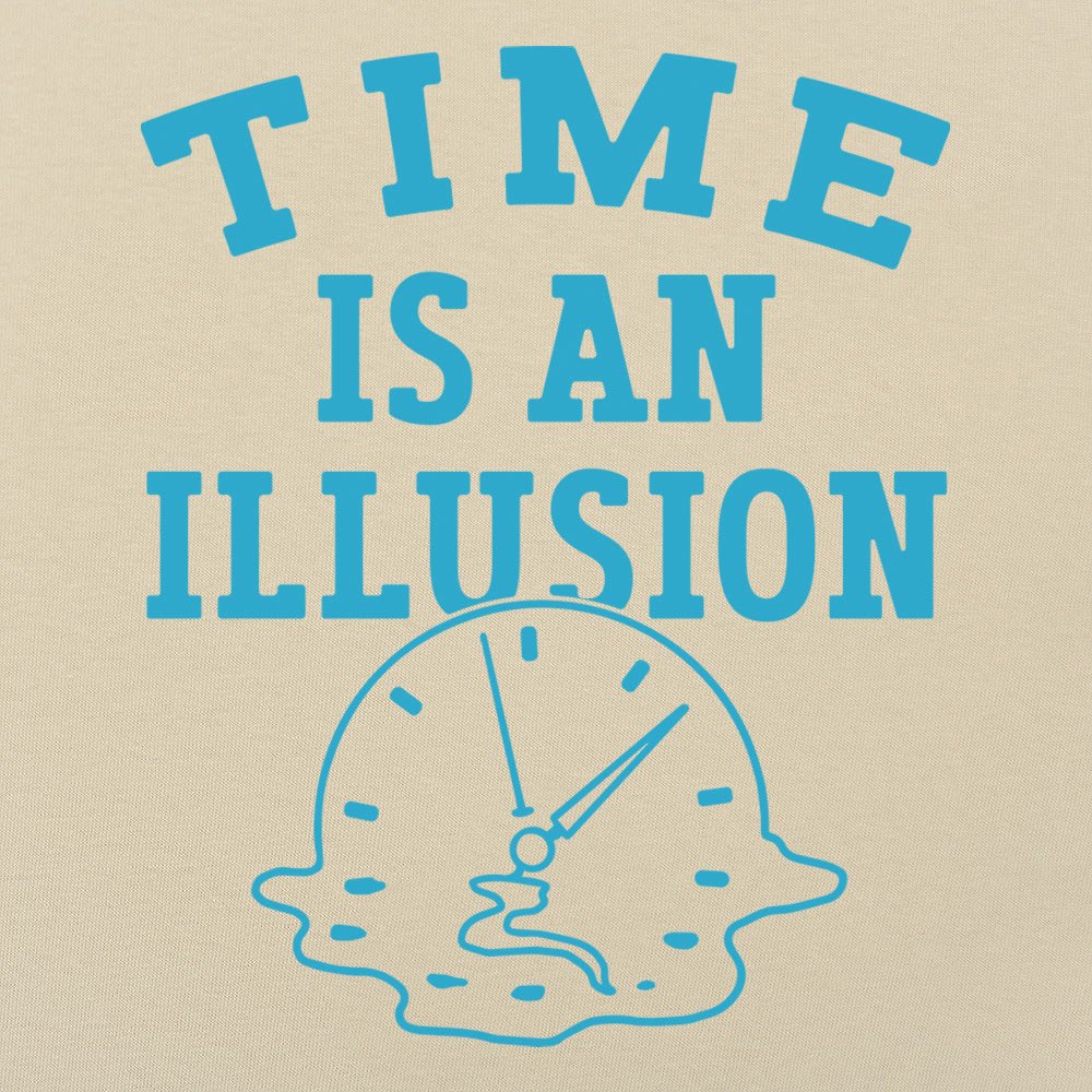 Time is an Illusion