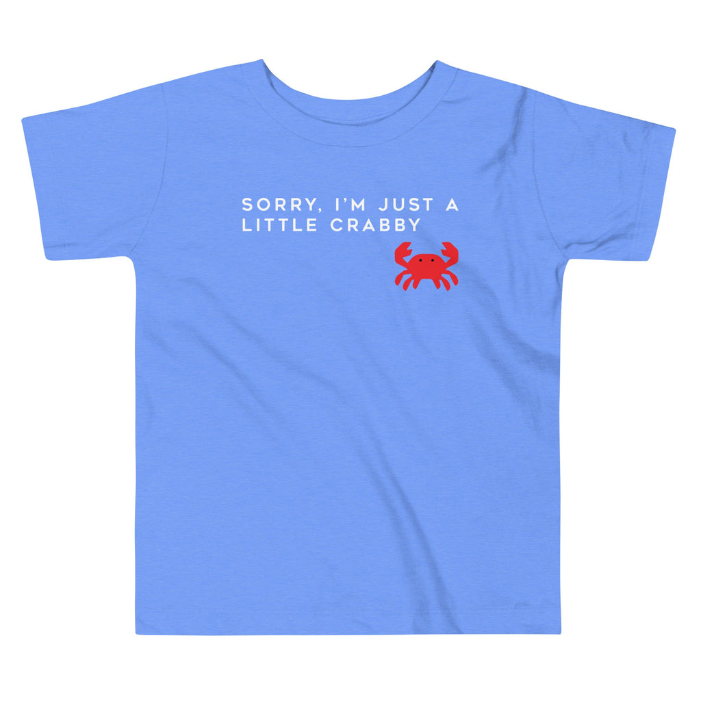 Sorry, I'm Just A Little Crabby Kid's Toddler Tee