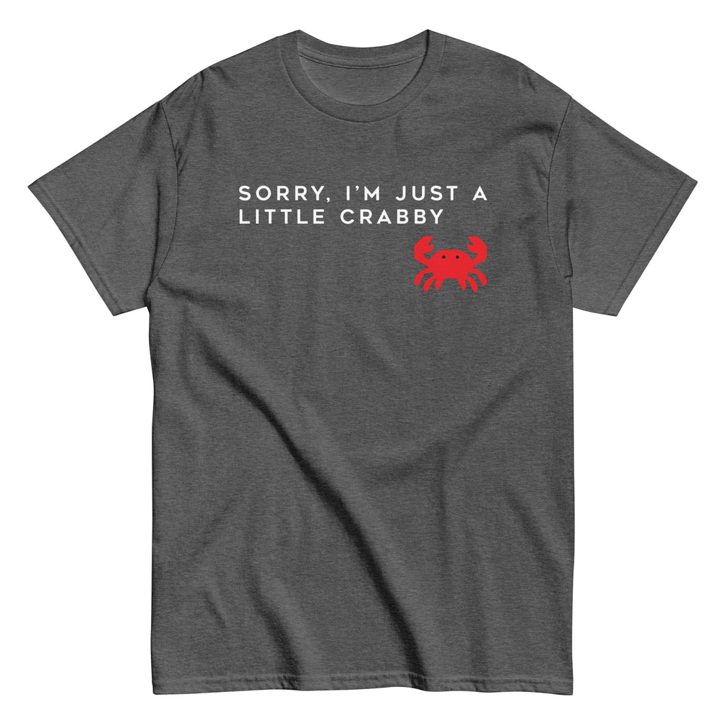 Sorry, I'm Just A Little Crabby Men's Classic Tee