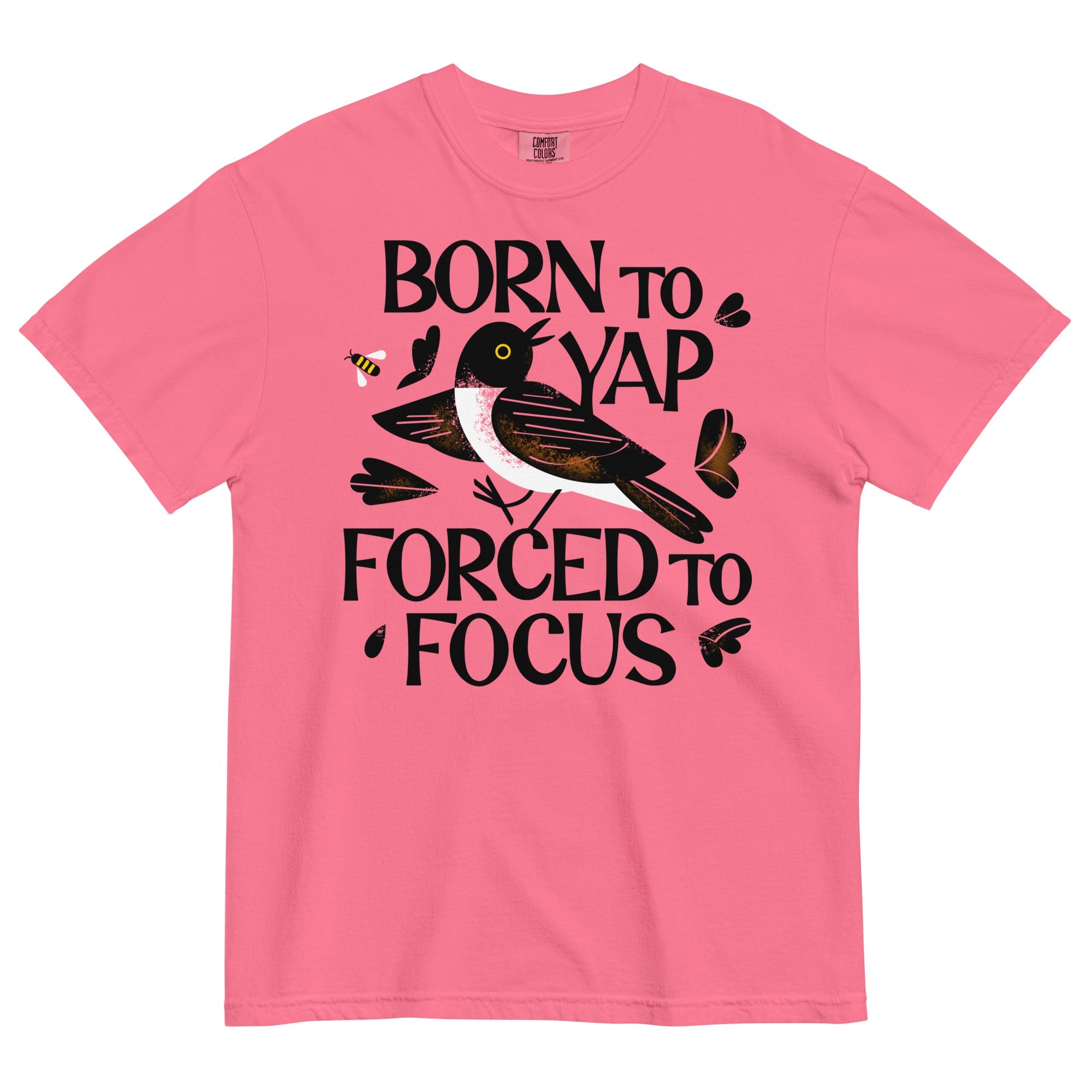 Born To Yap Forced To Focus Men's Relaxed Fit Tee