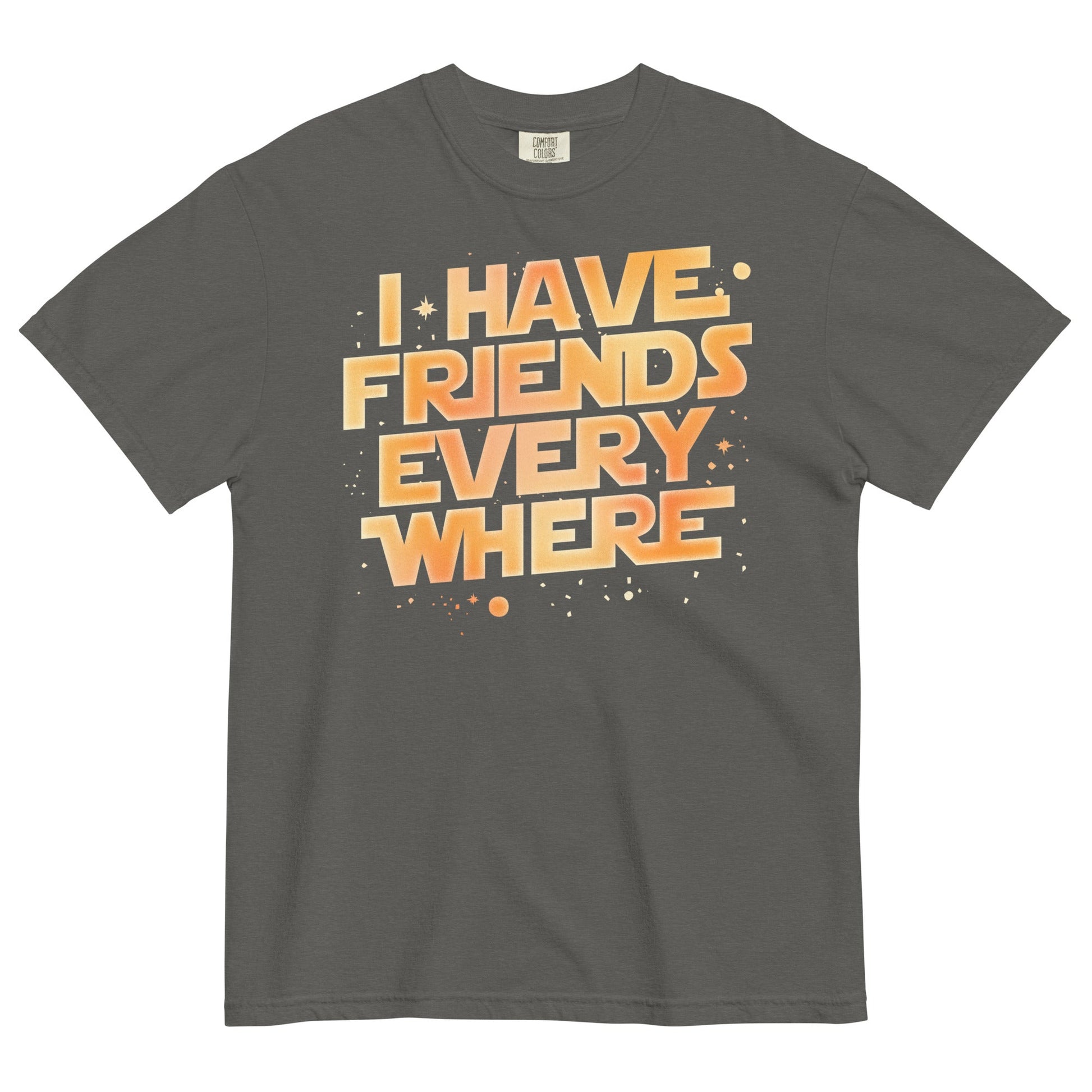I Have Friends Everywhere Men's Relaxed Fit Tee