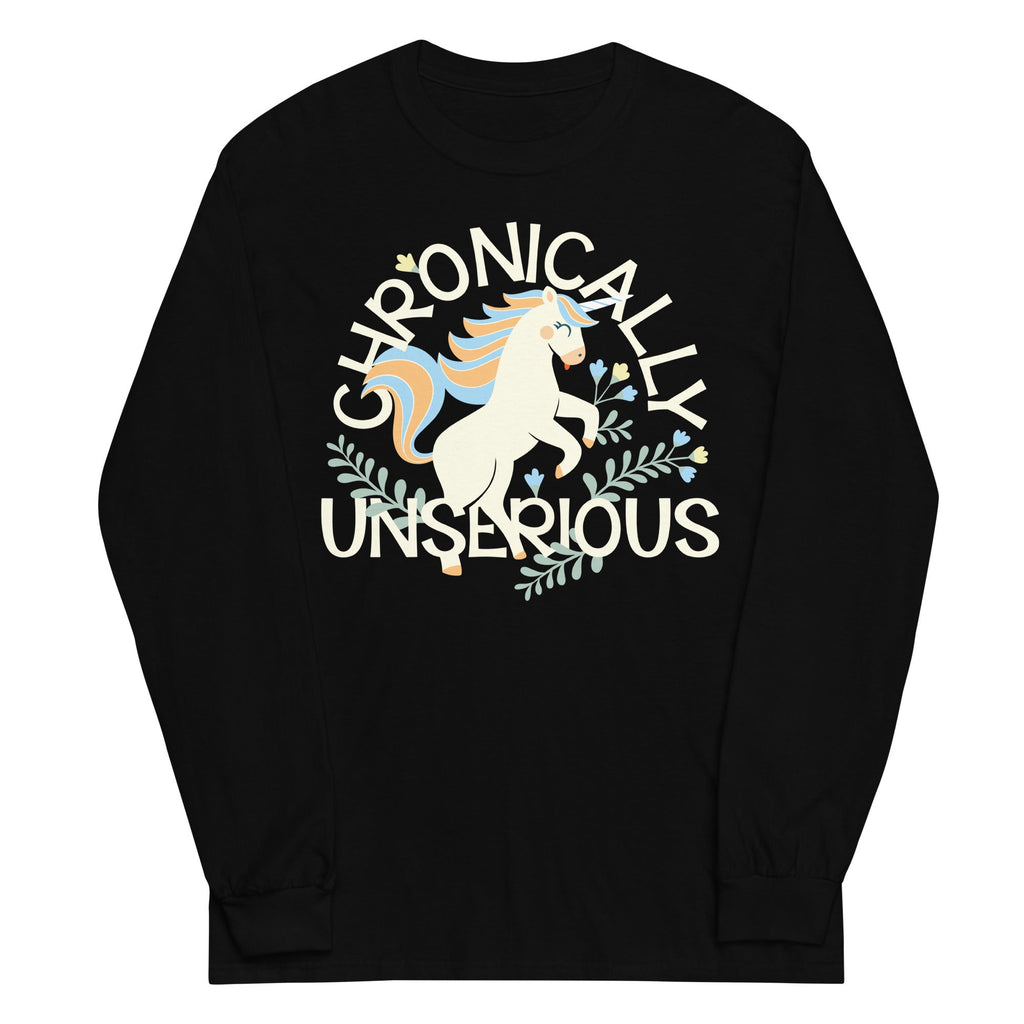Chronically Unserious Unisex Long Sleeve Tee