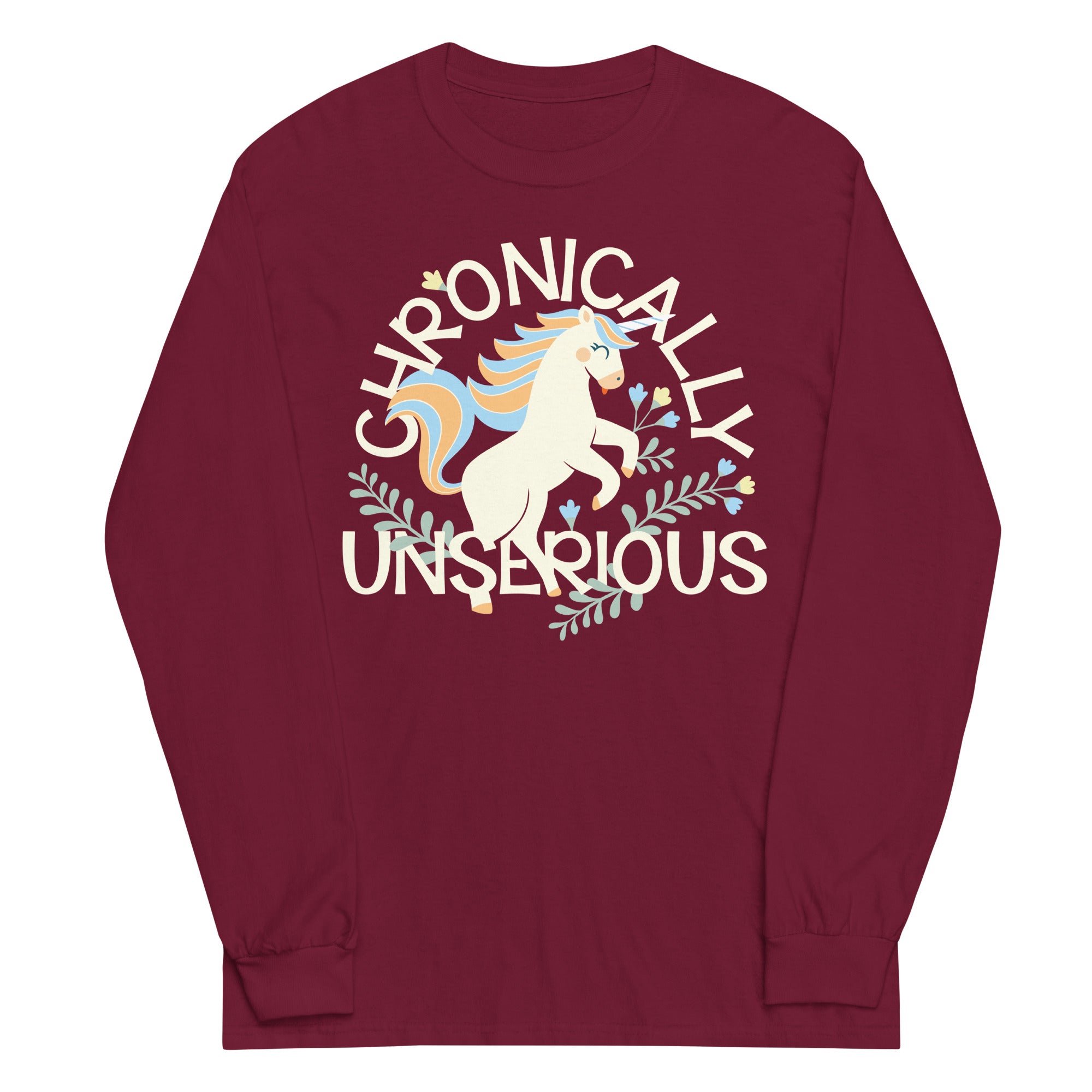 Chronically Unserious Unisex Long Sleeve Tee