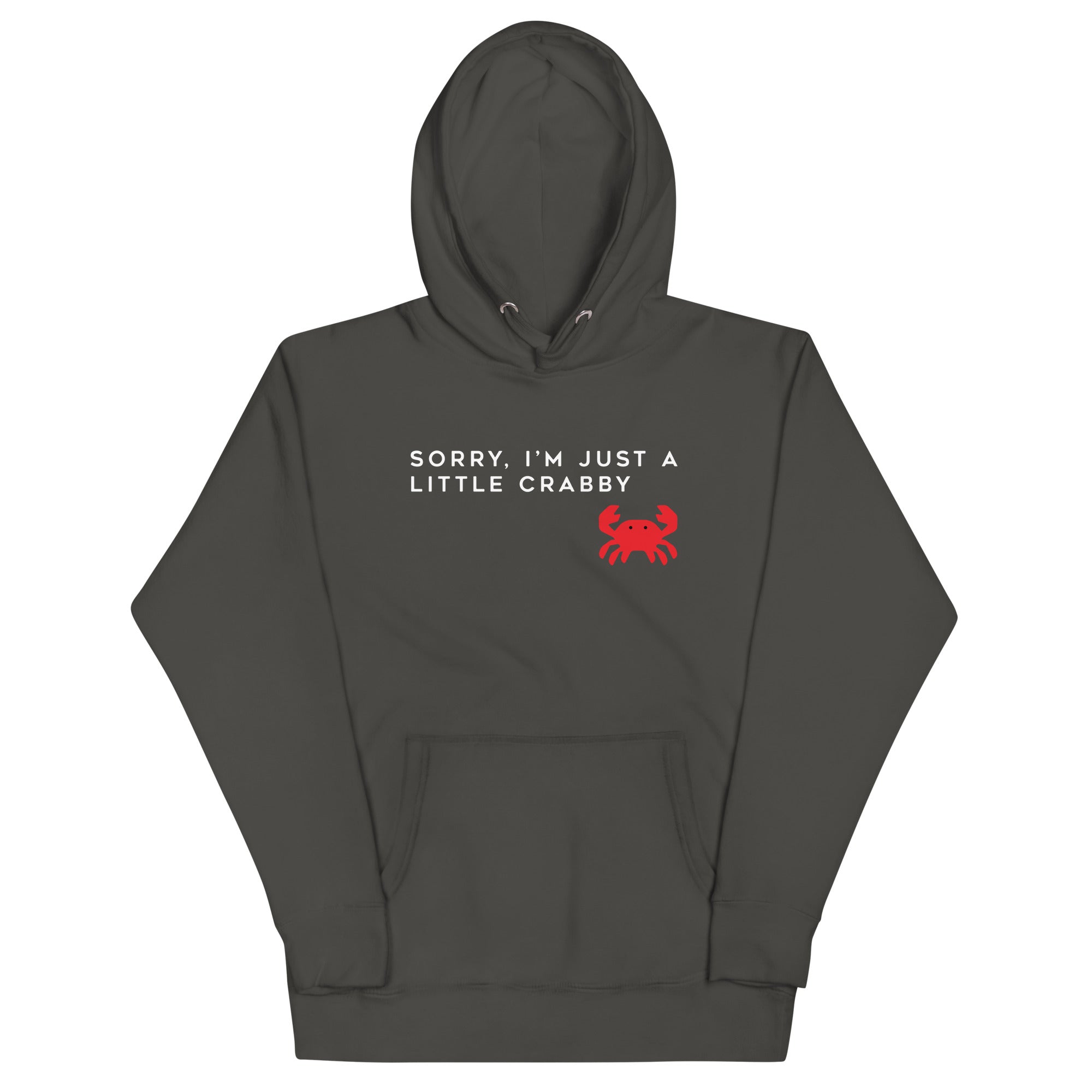 Sorry, I'm Just A Little Crabby Unisex Hoodie