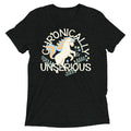 Chronically Unserious Men's Tri-Blend Tee