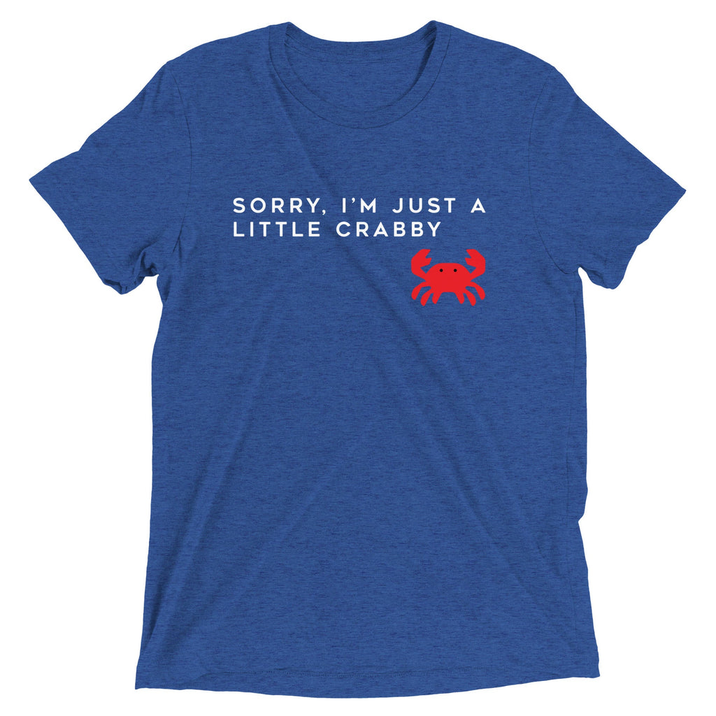 Sorry, I'm Just A Little Crabby Men's Tri-Blend Tee