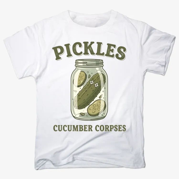 Pickles Are Cucumber Corpses T-Shirt
