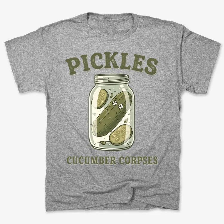 Pickles Are Cucumber Corpses T-Shirt