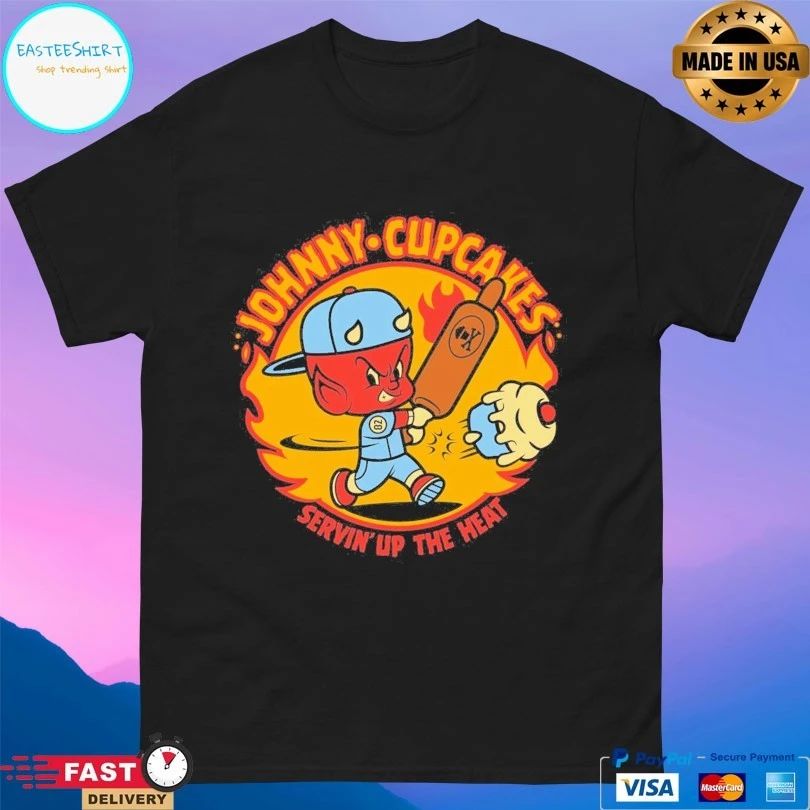 Servin’ Up The Heat Johnny Cupcakes T-shirt