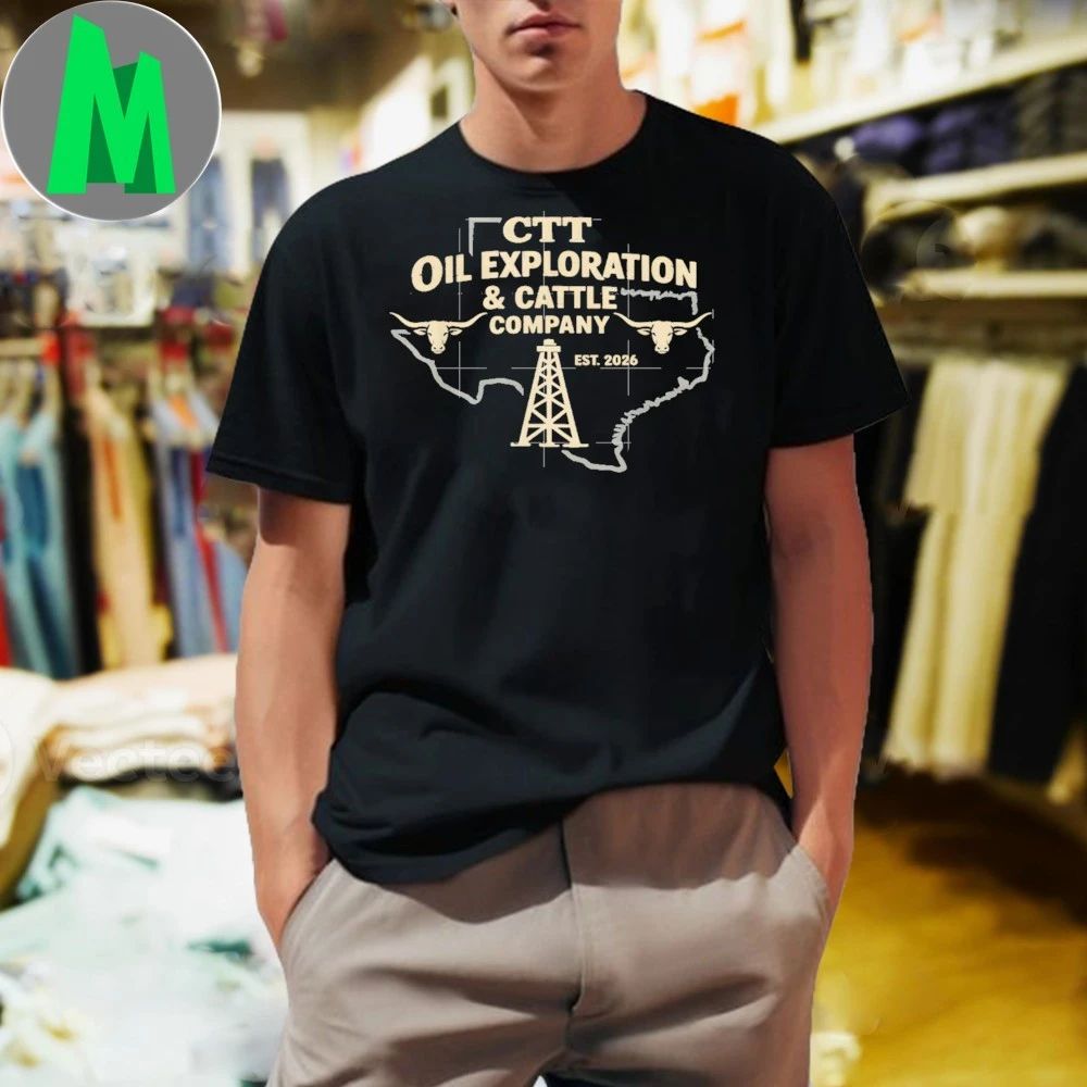 Ctt Oil Exploration Cattle Company Tee Unisex T-shirt, Sweatshirt, Hoodie (1)