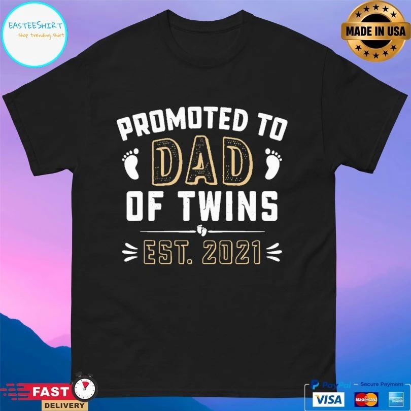 Promoted To Dad Of Twins Est 2021 T-shirt