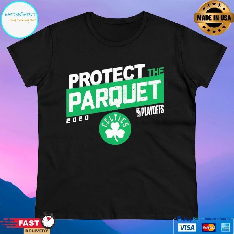 Boston Celtics Protect The Parquet 2020 Playoffs T-shirt