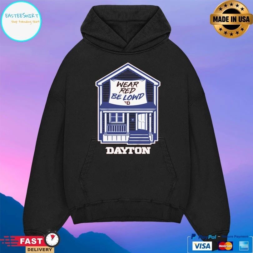 Wear Red Be Lowd Dayton House T-shirt