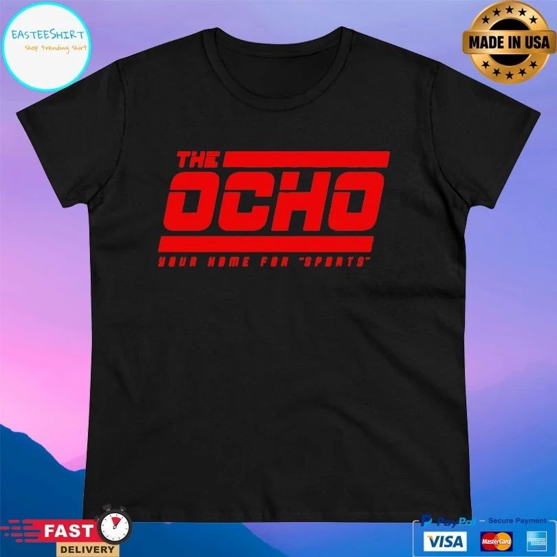 The Ocho Your Home For Sport T-shirt