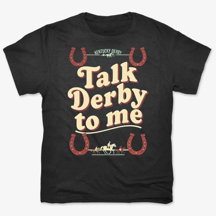 Talk Derby to Me