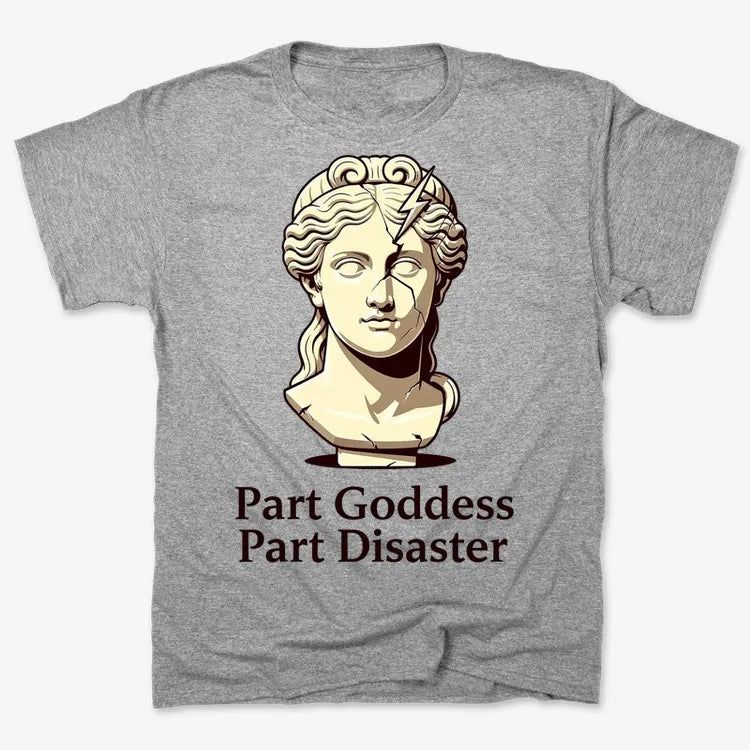 Goddess Meets Disaster Tee