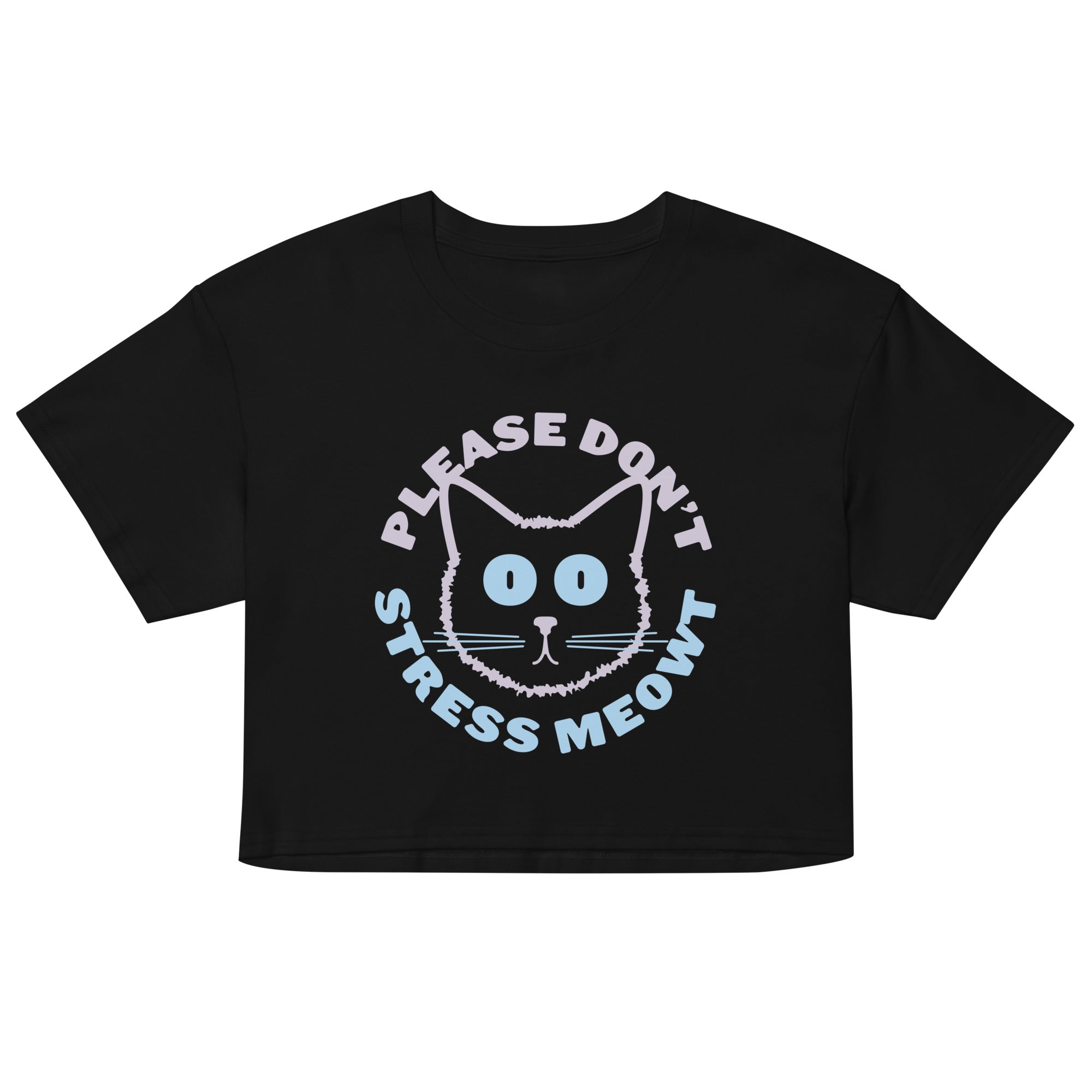 Please Don't Stress Meowt Women's Crop Tee