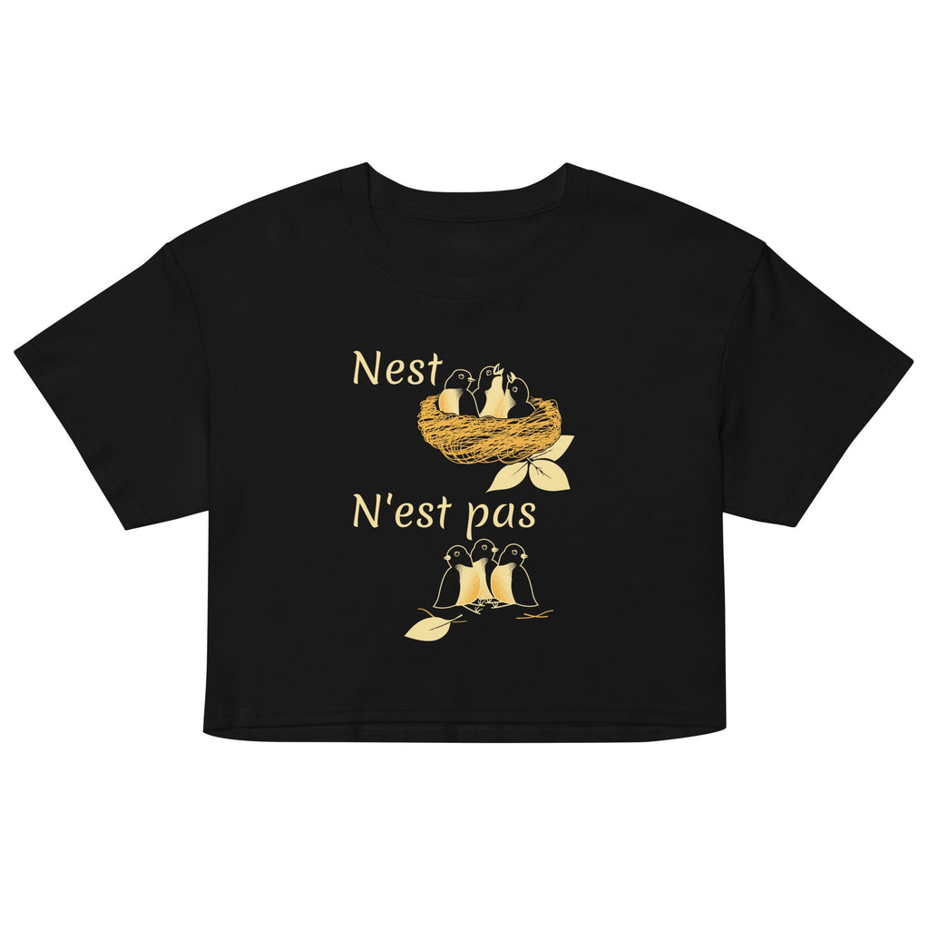 Nest N'est Pas Women's Crop Tee