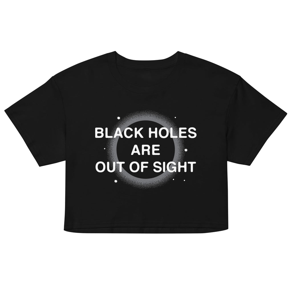 Black Holes Are Out Of Sight Women's Crop Tee