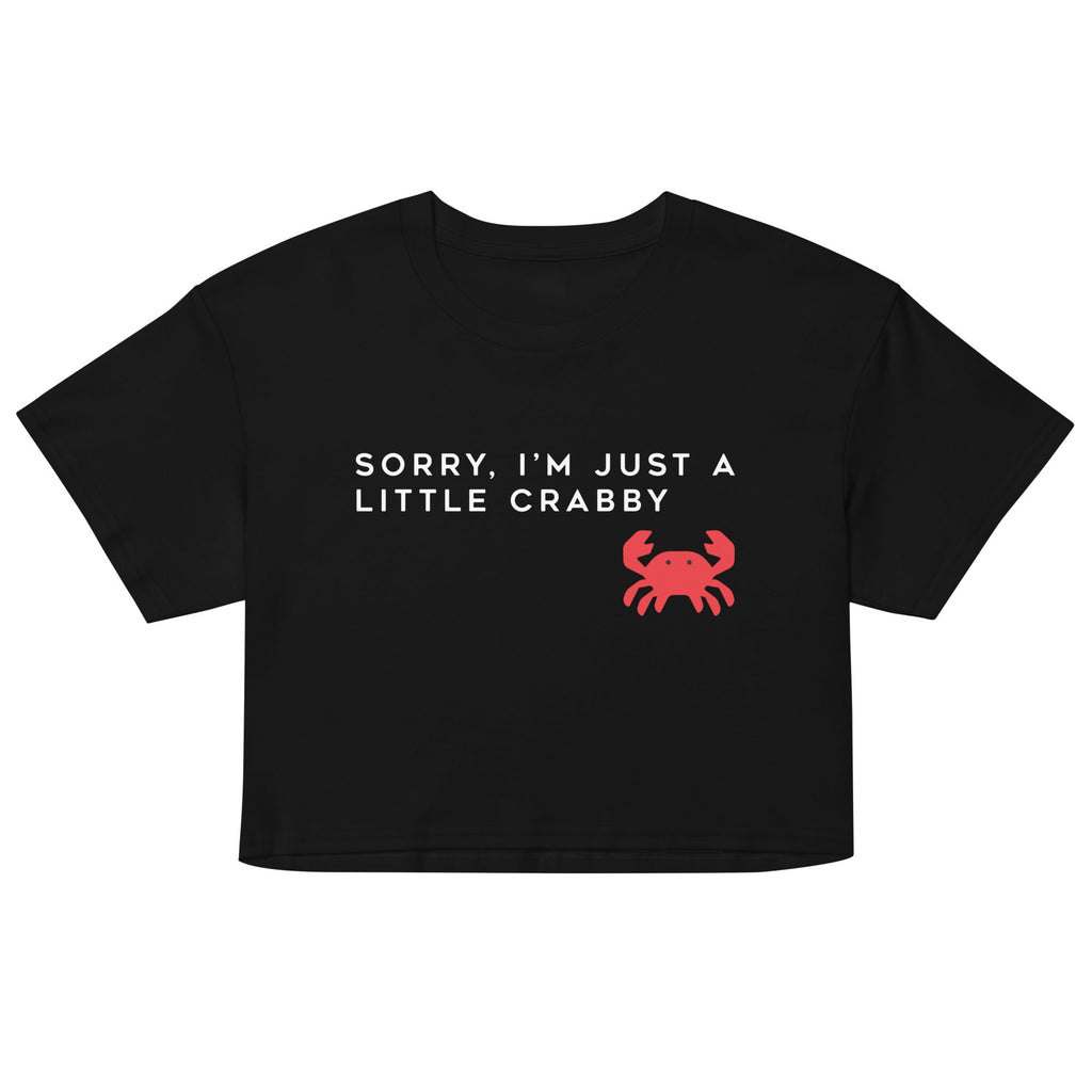 Sorry, I'm Just A Little Crabby Women's Crop Tee