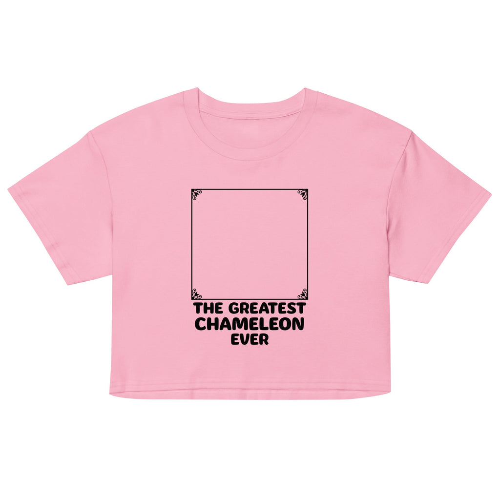 The Greatest Chameleon Ever Women's Crop Tee